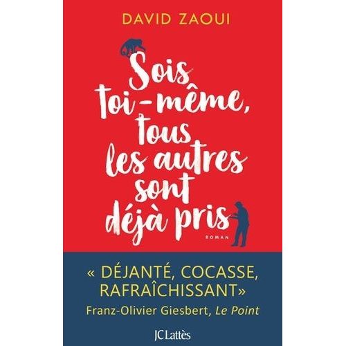 Sois Toi-Mme, Tous Les Autres Sont Dj Pris    Format Beau livre 