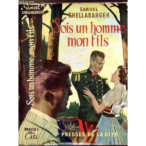 Sois Un Homme Mon Fils   de samuel shellabarger