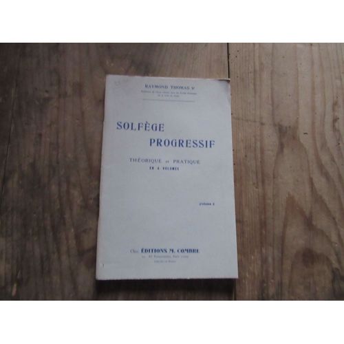 Solfege Progressif Raymond Thomas Theorie Et Pratique Vol 2 Edition Combre