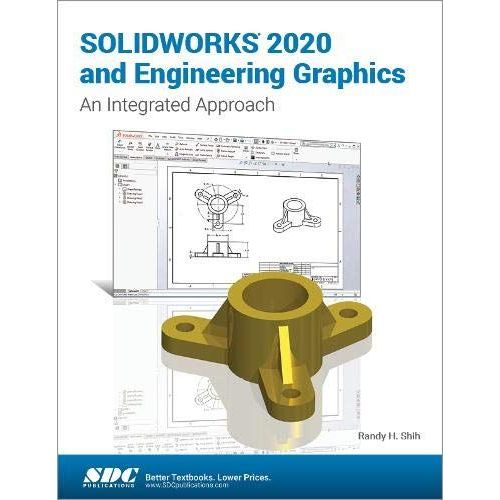 Solidworks 2020 And Engineering Graphics   de Randy Shih  Format Broch 