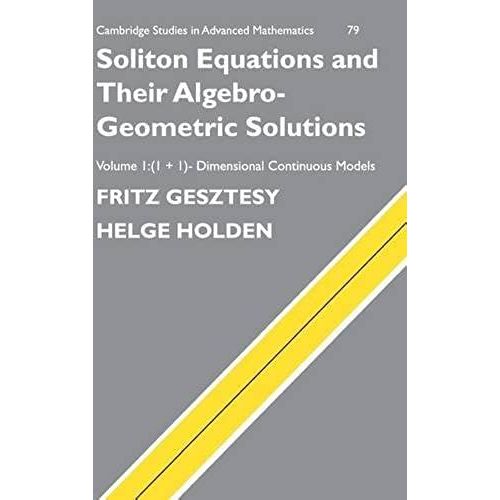 Soliton Equations And Their Algebro-Geometric Solutions    Format Reli 