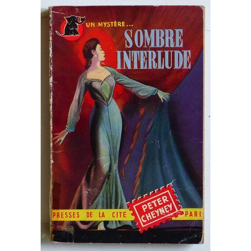 Sombre Interlude (Collection 'un Mystre' N86)   de peter cheyney 