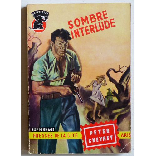 Sombre Interlude (Collection 'un Mystre' N86)   de peter cheyney 