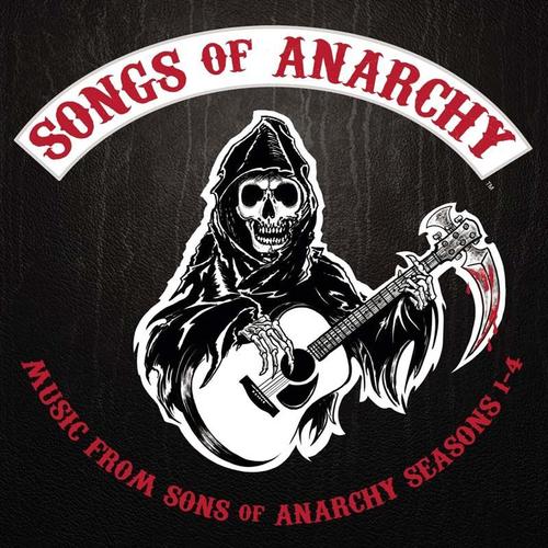 Songs Of Anarchy: Music From Sons Of Anarchy Season 1-4 [Soundtrack] - Sons Of Anarchy