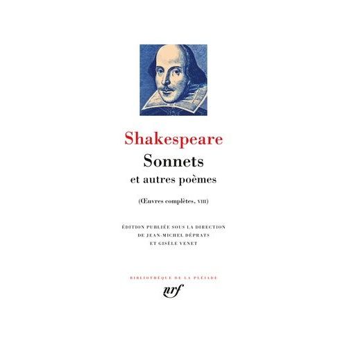 Sonnets Et Autres Pomes - Vnus Et Adonis - Le Viol De Lucrce - Le Plerin Passionn - Phnix Et Colombe - Les Sonnets Suivi De La Complainte D'une Amoureuse   de Shakespeare William  Format Beau livre 