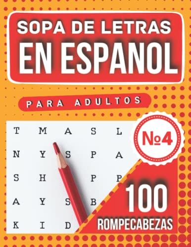 Sopa De Letras En Espanol Para Adultos Libro Sopa De Letras En Español Sopa De Letras En 