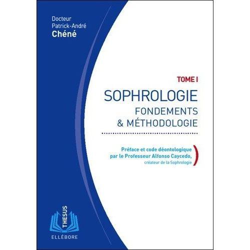 Sophrologie - Tome 1, Fondements & Mthodologie   de Chn Patrick-Andr  Format Broch 