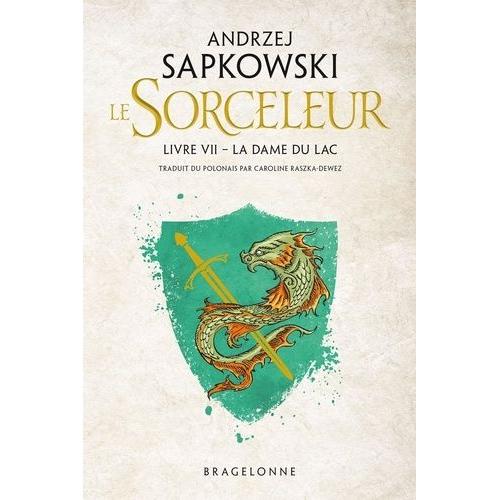Le Sorceleur Tome 7 - La Dame Du Lac   de Sapkowski Andrzej  Format Beau livre 
