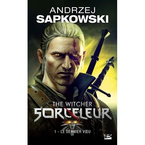 Le Sorceleur - Tome 1 - Le Dernier Voeu    Format Poche 
