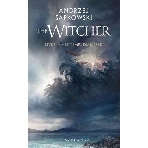 The Witcher - Tome 4 - Le Temps Du Mpris    Format Poche 