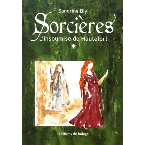 Sorcires - Tome 1 - L'insoumise De Hautefort    Format Grand Format 