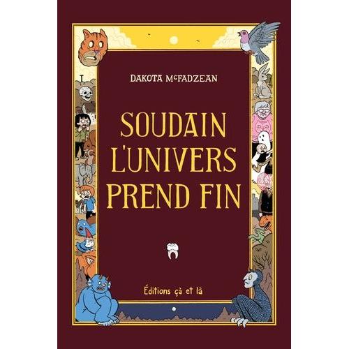 Soudain L'univers Prend Fin   de McFadzean Dakota  Format Album 