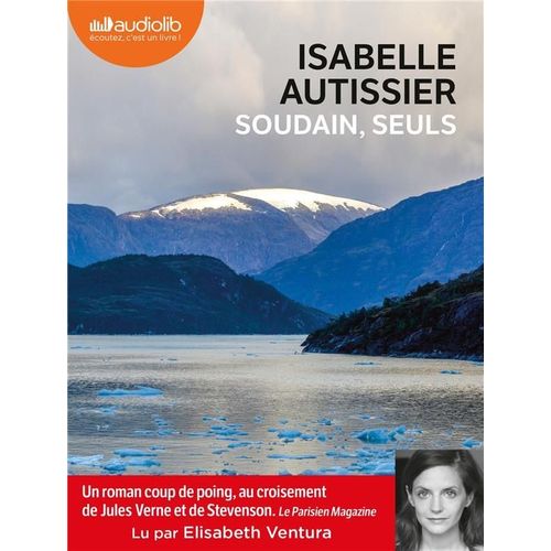 Soudain, Seuls   de isabelle autissier  Format Broch 