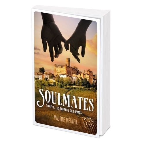 Soulmates - Tome 3 - Les Enfants Du Cosmos    Format Beau livre 