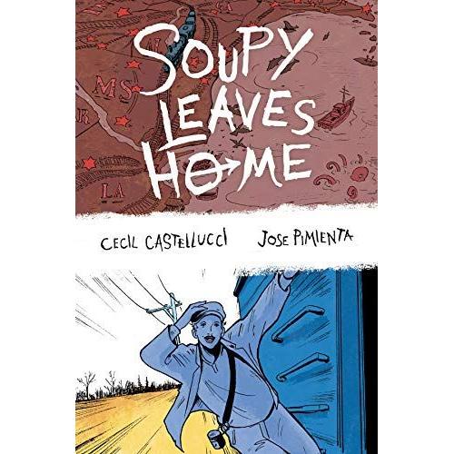 Soupy Leaves Home (Second Edition)   de Cecil Castellucci  Format Reli 
