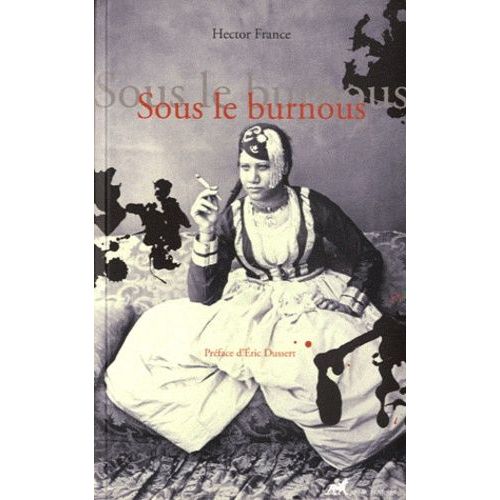 Sous Le Burnous    Format Grand Format 