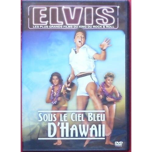 Sous Le Ciel Bleu D'hawaii - Elvis Les Plus Grands Films Du King Du Rock & Roll de Norman Taurog