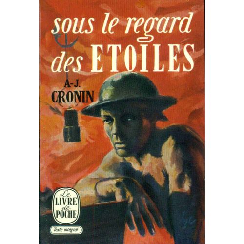 Sous Le Regard Des Etoiles   de a.j. cronin 
