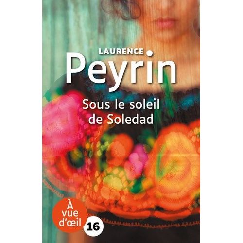 Sous Le Soleil De Soledad    Format Beau livre 