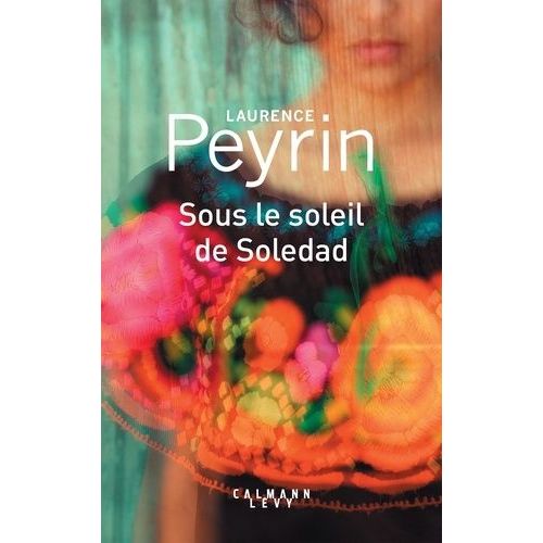 Sous Le Soleil De Soledad    Format Grand Format 