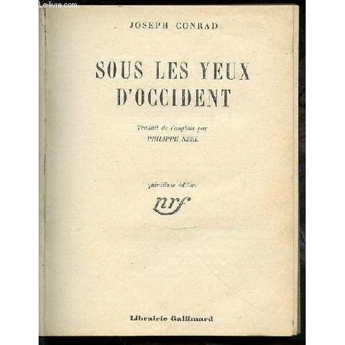 Sous Les Yeux D'occident.   de joseph conrad