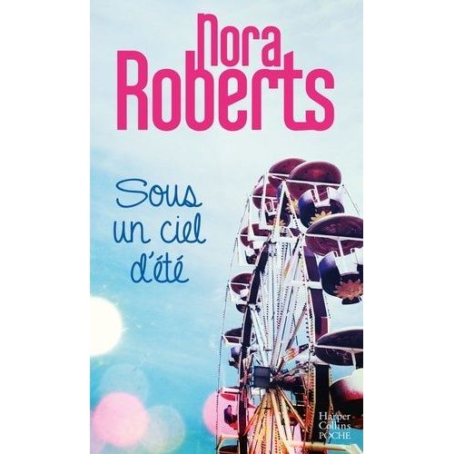Sous Un Ciel D't - L'inconnu Aux Yeux Gris - La Rose De New Chance - Aussi Fort Qu'autrefois    Format Poche 