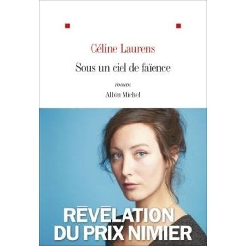 Sous Un Ciel De Faence - Rcit Des Habitants Du Monde D'en Bas    Format Grand Format 
