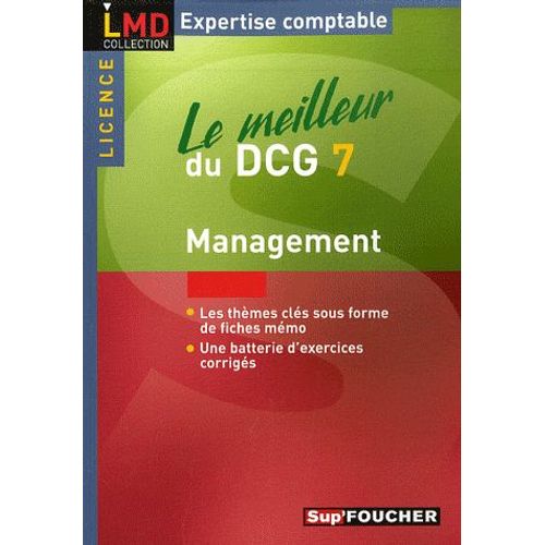 Le Meilleur Du Dcg 7, Management - Licence   de Christophe Torset  Format Broch 