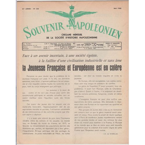 Souvenir Napoleonien N 238 Du 01/05/1968 - Face A Un Avenir Incertain A Une Societe Egoiste A La Faillite D'une Civilisation Industrielle Et Sans Ame - La Jeunesse Francaise Et Europeenne Est En C...