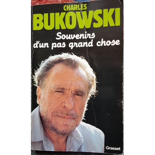 Souvenirs D'Un Pas Grand Chose   de Charles Bukowski  Format Broch 