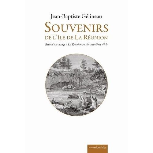 Souvenirs De L'le De La Runion    Format Beau livre 