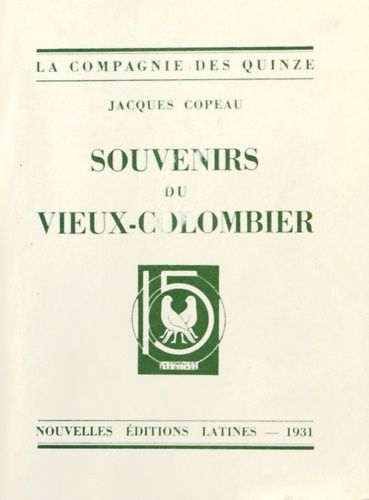 Souvenirs Du Vieux-Colombier   de jacques copeau  Format Beau livre 