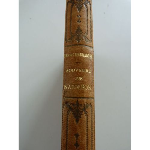 Souvenirs Sur Napolon Par La Duchesse D'abrants   