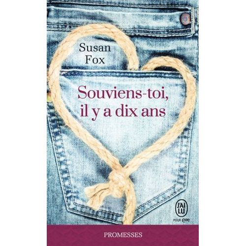Souviens-Toi, Il Y A Dix Ans  