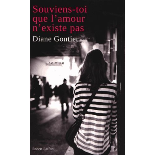 Souviens-Toi Que L'amour N'existe Pas   de Gontier Diane  Format Beau livre 