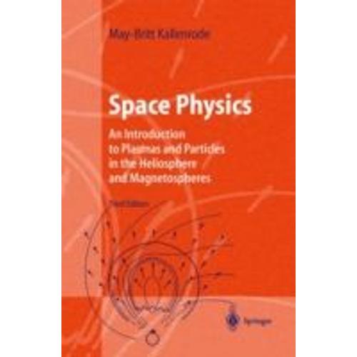 Space Physics   de May-Britt Kallenrode  Format Broch 