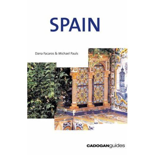 Spain   de Dana Facaros 
