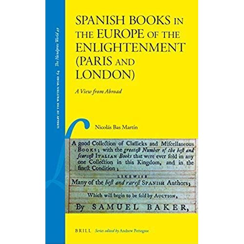 Spanish Books In The Europe Of The Enlightenment (Paris And London)    Format Reli 