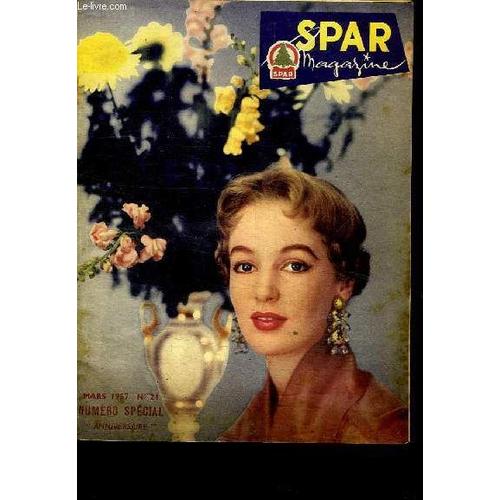 Spar Magazine N 21. Mars 1957. Numero Special Aniversaire.   de COLLECTIF.