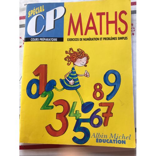 Spcial C P Cours Prparatoire - Maths - Exercices De Numration Et Problmes Simples - Albin Michel ducation - 1997   