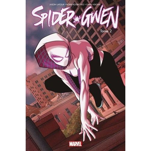 Spider-Gwen Tome 2 - Un Plus Grand Pouvoir    Format Reli 