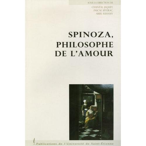 Spinoza, Philosophe De L'amour   de Jaquet Chantal  Format Broch 