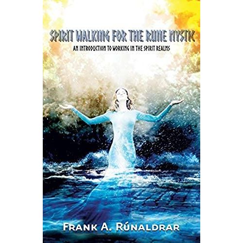 Spirit Walking For The Rune Mystic    Format Broch 