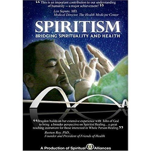 Spiritism: Bridging Spirituality And Health de Unknown