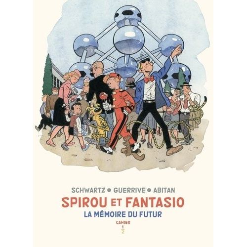 Spirou Et Fantasio - Cahiers - Tome 1/2 - La Mmoire Du Futur    Format Album 