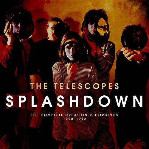 Splashdown : The Complete Creation Recordings 1990-1992 - Telescope