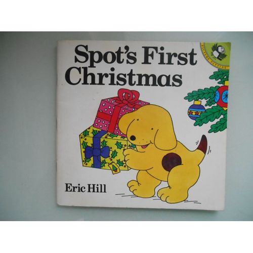 Spot's First Christmas Par Eric Hill   