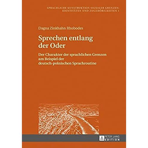 Sprechen Entlang Der Oder   de Dagna Zinkhahn Rhobodes  Format Reli 
