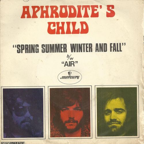 Spring Summer Winter And Fall (E. Papathanassiou - R. Francis) 4'57 / Air (L. Sideras) 4'17 - Aphrodite's Child (Demis Roussos, Vangelis, Lucas Sideras, Silver Koulouris)