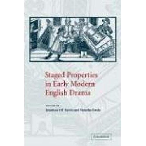 Staged Properties In Early Modern English Drama   de Jonathan Gil Harris  Format Broch 